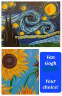 The image for Friday $41: Reservations Required: Your choice! Van Gogh Night!