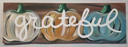 The image for Monday $37: Reservations Required: Grateful Pumpkin Trio on wood!
