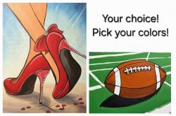 The image for Fri $39: Reservations Required: Your choice! High Heels or Football! Pick your colors! Add glitter!